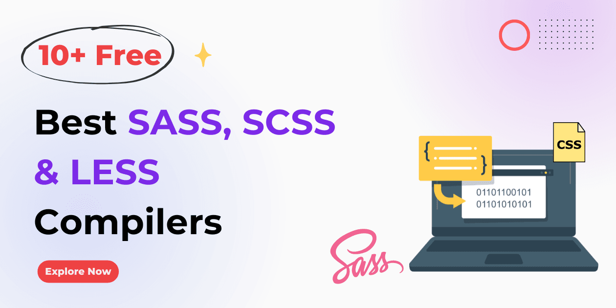 10 Best Free SASS, SCSS and LESS Compilers in 2025