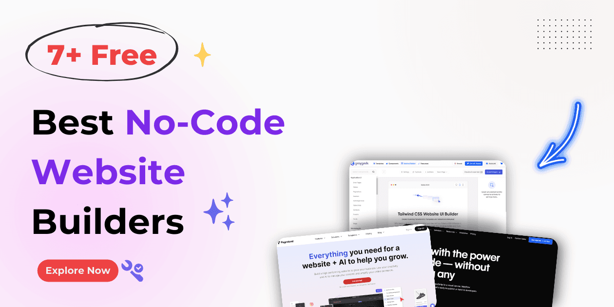 7+ Best Free No-Code Website Builders in 2025